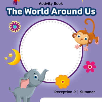 iPrimary Reception Activity Book: World Around Us, Reception 2, Summer