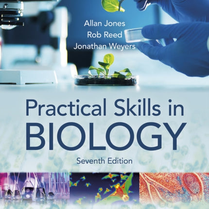 Practical Skills in Biology 7e