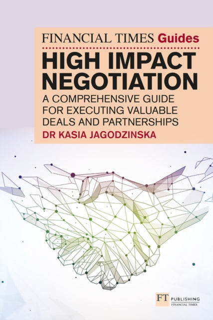 The Financial Times Guide to High Impact
