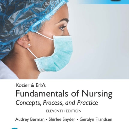 Kozier  Erbs Fundamentals of Nursing Global Edition  MyLab Nursing with Pearson eText Package