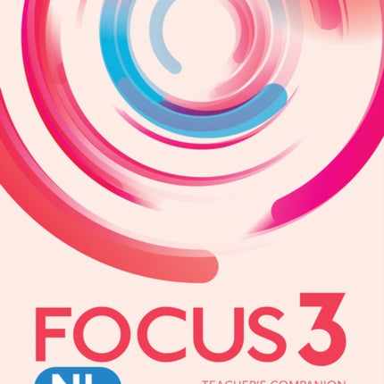 Focus Netherlands Edition Level 3 Teachers Companion with Student eBook Presentation Tool Online Practice and Digital Resources Teacher Access Code