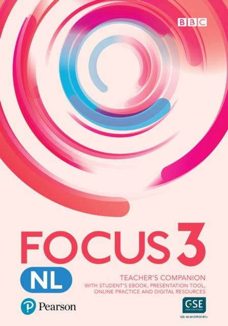 Focus Netherlands Edition Level 3 Teachers Companion with Student eBook Presentation Tool Online Practice and Digital Resources Teacher Access Code