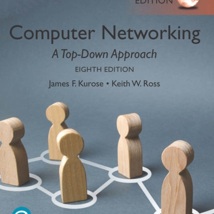 Computer Networking: A Top-Down Approach, Global Edition