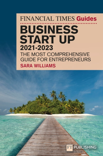 FT Guide to Business Start Up 2021-2023