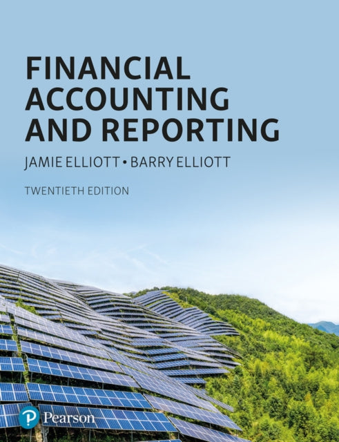 Financial Accounting and Reporting  MyLab Accounting with Pearson eText Package