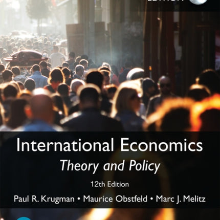 International Economics: Theory and Policy, Global Edition