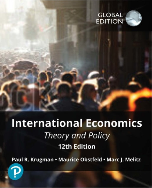 International Economics Theory and Policy plus Pearson MyLab Economics with Pearson eText Package