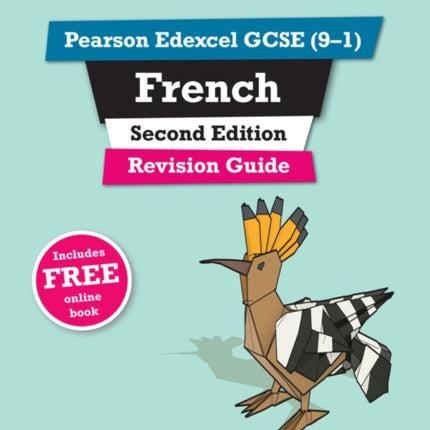 Pearson REVISE Edexcel GCSE French Revision Guide Second Edition incl. online revision and audio   for 2025 exams