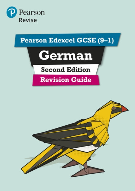 Pearson REVISE Edexcel GCSE German Revision Guide incl. online revision and audio   for 2025 exams