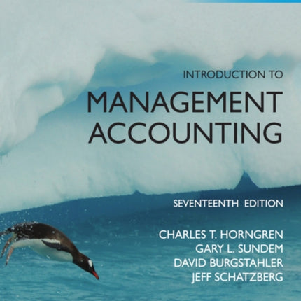 Introduction to Management Accounting, Global Edition