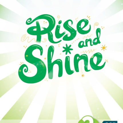 Rise and Shine AE  1st Edition 2021  Teachers