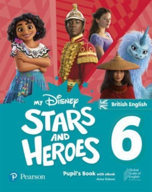 My Disney Stars and Heroes British Edition Level 6 Pupils Book with eBook and Digital Activities