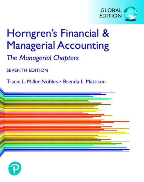 Horngrens Financial  Managerial Accounting The