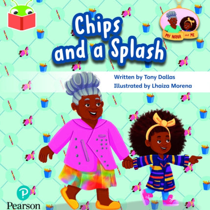 Bug Club Independent Phase 4 Unit 12: My Nana and Me: Chips and a Splash