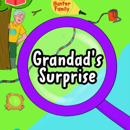 Bug Club Independent Phase 5 Unit 24: The Hunter Kids: Grandad's Surprise