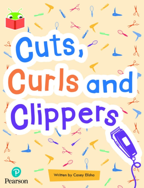 Bug Club Independent Phase 5 Unit 13: Cuts, Curls and Clippers