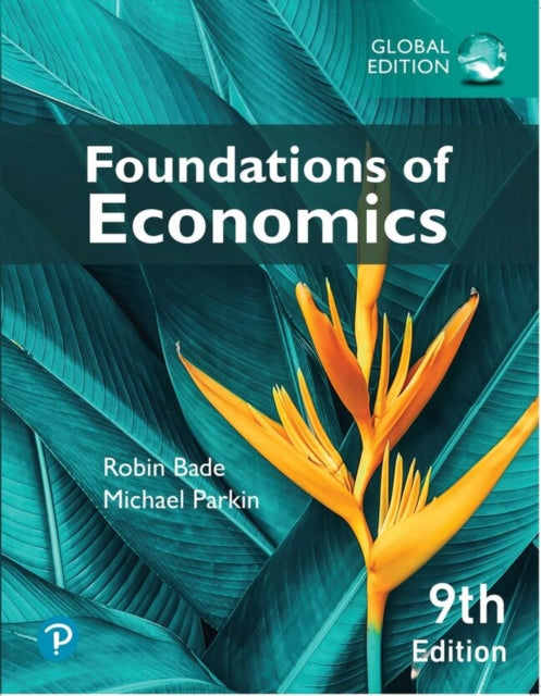 Foundations of Economics plus Pearson MyLab