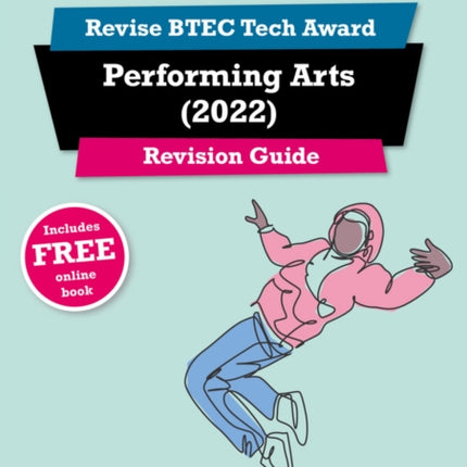 Pearson REVISE BTEC Tech Award Performing Arts Revision Guide inc online edition  for 2025 and 2026 exams