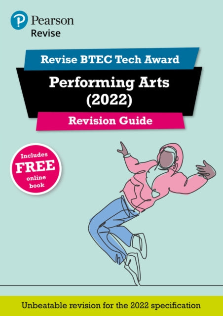 Pearson REVISE BTEC Tech Award Performing Arts Revision Guide inc online edition  for 2025 and 2026 exams