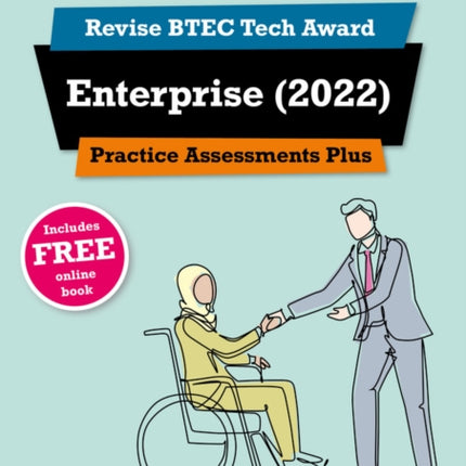 Pearson REVISE BTEC Tech Award Enterprise 2022 Practice Assessments Plus - 2023 and 2024 exams and assessments