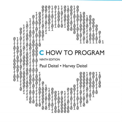 C How to Program: With Case Studies in Applications and SystemsProgramming, Global Edition