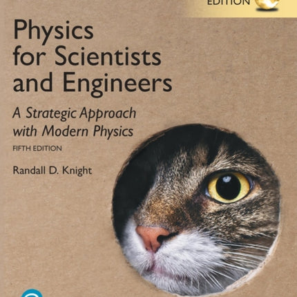 Physics for Scientists and Engineers: A Strategic Approach with Modern Physics, Global Edition