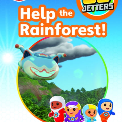 Bug Club Independent Phase 3 Unit 9: Go Jetters: Help the Rainforest