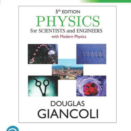 Physics for Scientists & Engineers with Modern Physics, Global Edition