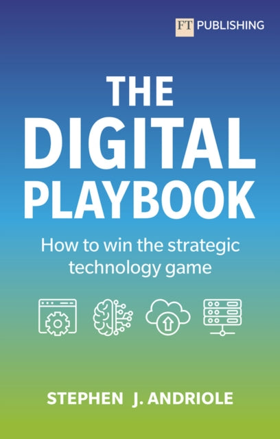 The Digital Playbook How to win the strategic