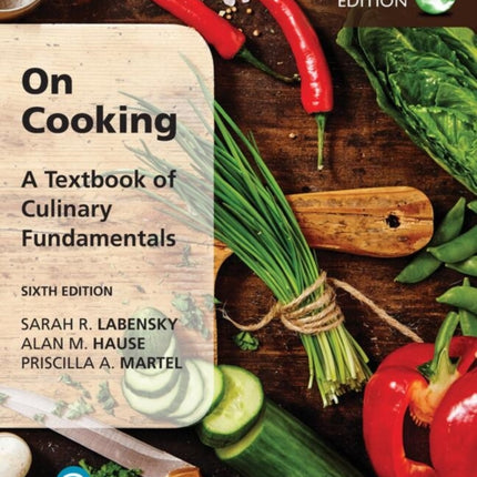 On Cooking: A Textbook of Culinary Fundamentals, Global Edition