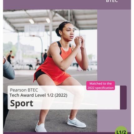 BTEC Tech Award 2022 Sport Student Book