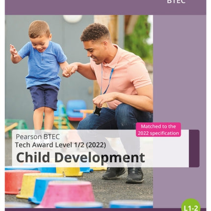BTEC Tech Award 2022 Child Development Student