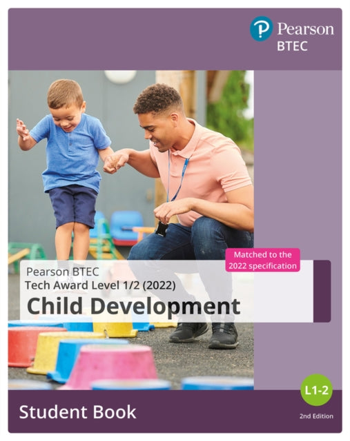 BTEC Tech Award 2022 Child Development Student