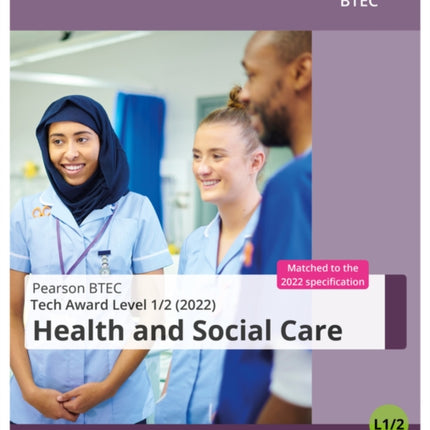 BTEC Tech Award 2022 Health and Social Care