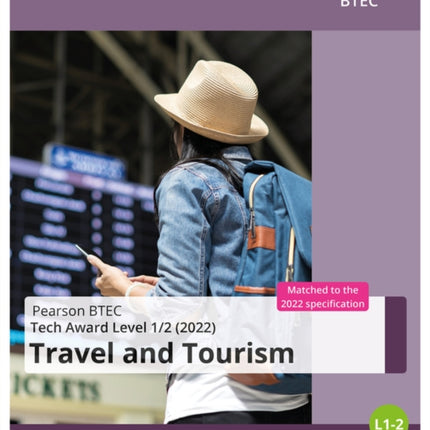 BTEC Tech Award 2022 Travel and Tourism  Student