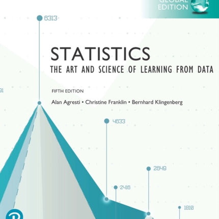 Statistics: The Art and Science of Learning from Data, Global Edition