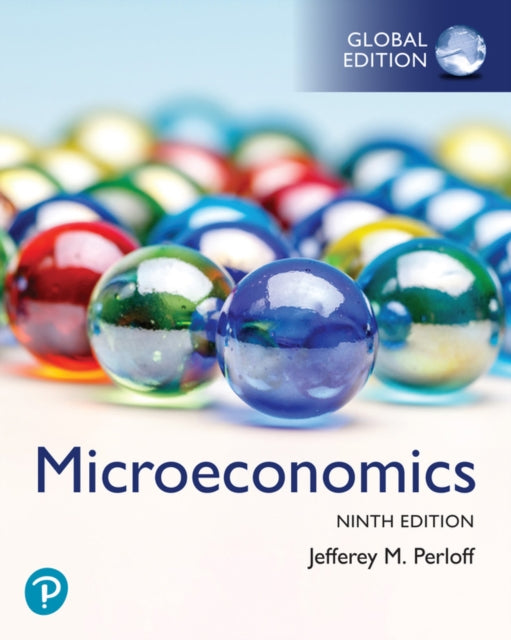 Microeconomics Global Edition  MyLab Economics with Pearson eText Package