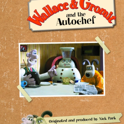 Bug Club Reading Corner: Age 5-7: Wallace and Gromit and the Autochef