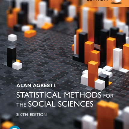 Statistical Methods for the Social Sciences, Global Edition