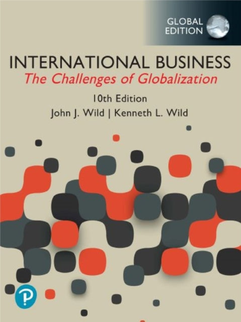 International Business The Challenges of Globalization Global Edition  MyLab Management with Pearson eText Package