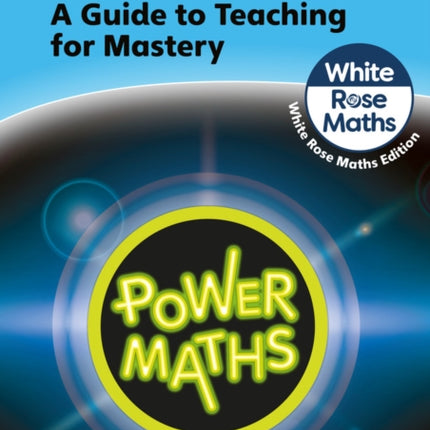 Power Maths Teaching Guide 6A - White Rose Maths edition