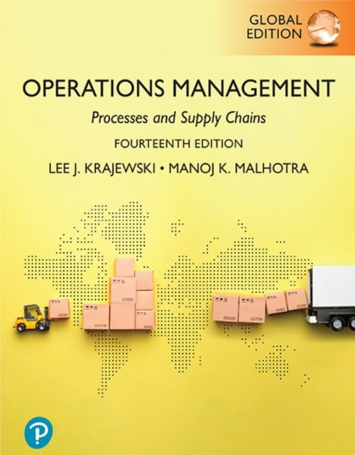 Operations Management Processes and Supply Chains