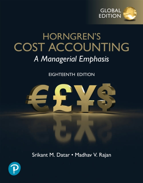 Horngrens Cost Accounting Global Edition