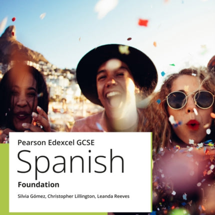 Edexcel GCSE Spanish Foundation Student Book