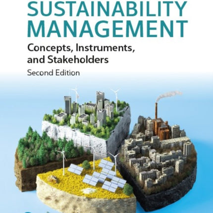 Sustainability Management Concepts Instruments and Stakeholders