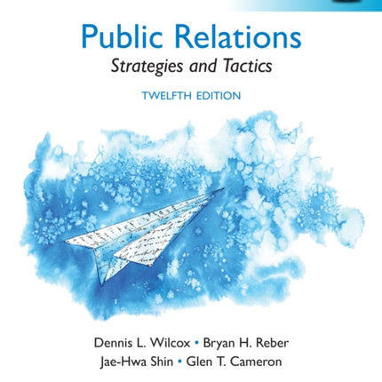 Public Relations Strategies and Tactics Global Edition