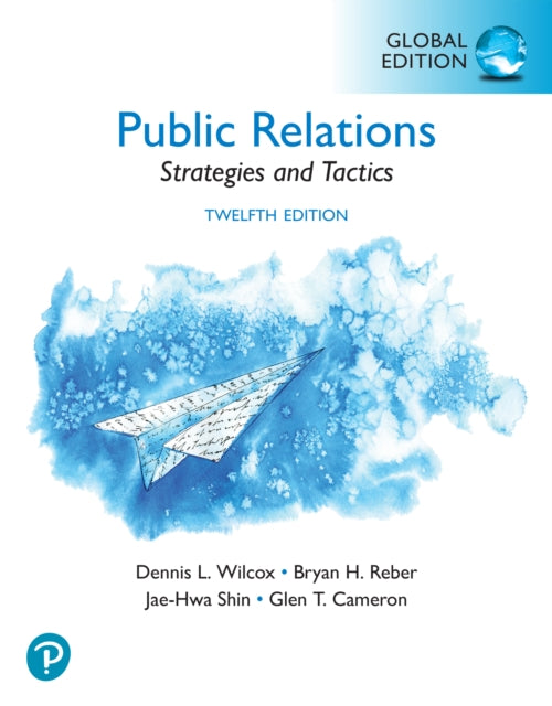 Public Relations Strategies and Tactics Global Edition