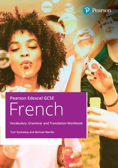 Pearson Edexcel GCSE French Vocabulary Grammar and Translation Workbook