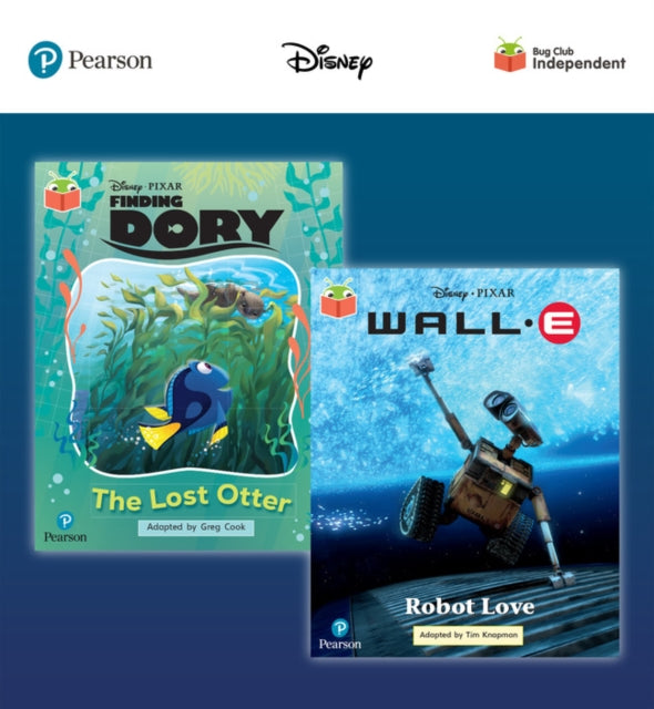 Pearson Bug Club Disney Year 2 Pack A including Orange and Turquoise book band readers Finding Dory The Lost Otter WallE Robot Love