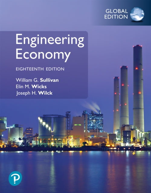 Engineering Economy Global Edition  Mastering Engineering with Pearson eText Access Code